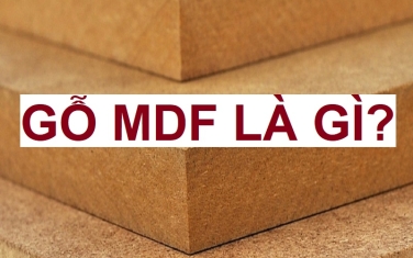 GỖ MDF, GỖ ÉP HOT NHẤT THỊ TRƯỜNG VIỆT NAM ĐƯỢC NGƯỜI NGƯỜI, NHÀ NHÀ TIN DÙNG.